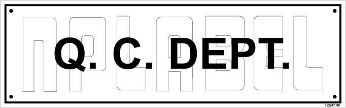 152647 - Q.C. Dept. Name Plates 152647 - Q.C. Dept. Name Plates