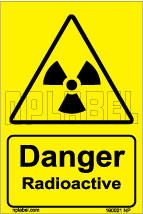 160021 DANGER Radioactive Signs Stickers 160021 DANGER Radioactive Signs Stickers