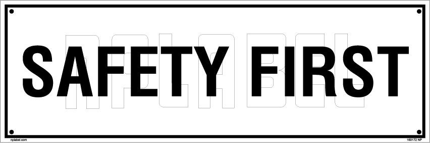 160172 Safety First Name Plate 160172 Safety First Name Plate