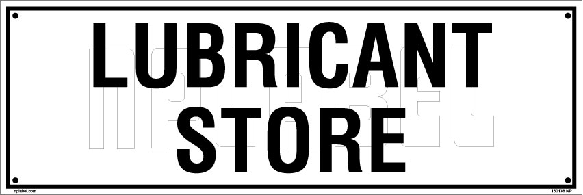 160178 Lubricant store Name Plate 160178 Lubricant store Name Plate