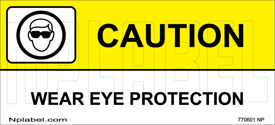 770601 Wear Eye Protection Caution Sticker 770601 Wear Eye Protection Caution Sticker