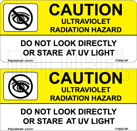 770602 Warning - UV Radiation Hazards Stickers 770602 Warning - UV Radiation Hazards Stickers