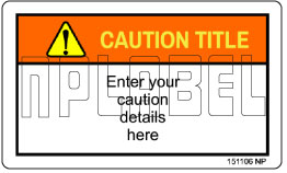 Caution Labels Caution Labels