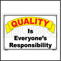 162500 Quality is Responsibility Name Plate & Signs