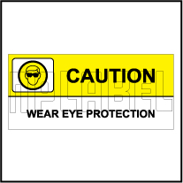 770601 Wear Eye Protection Caution Sticker