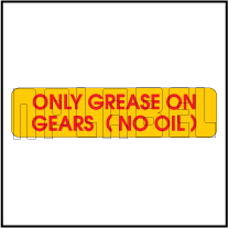 940265 Only Grease On Gears Sticker