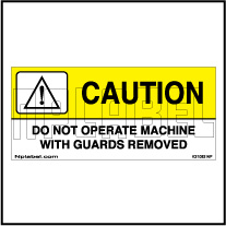 K21082 Do Not Operate Without Guards Sticker Label